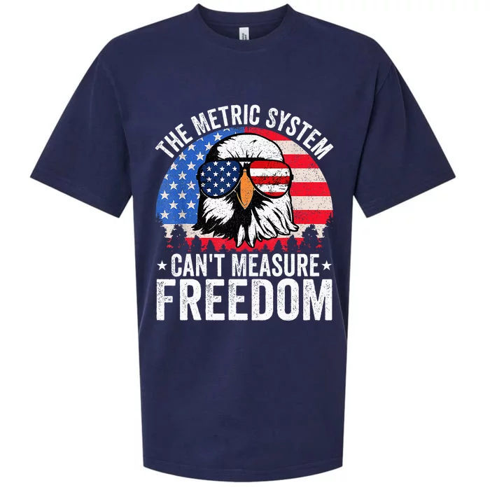 The Metric System CanT Measure Freedom Eagle 4th Of July Sueded Cloud Jersey T-Shirt