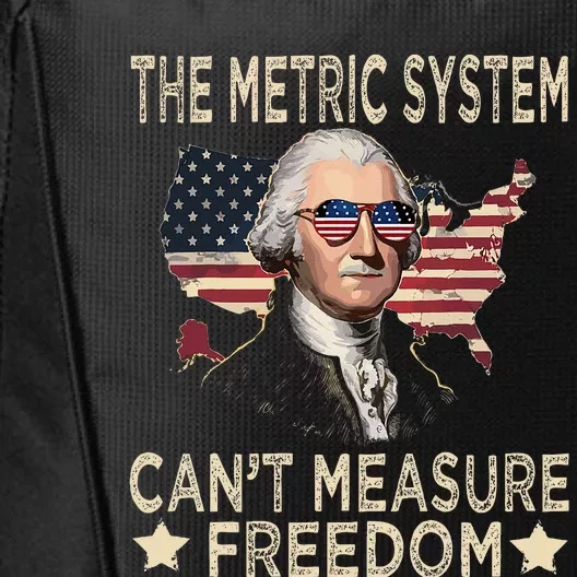 The Metric System CanT Measure Freedom City Backpack