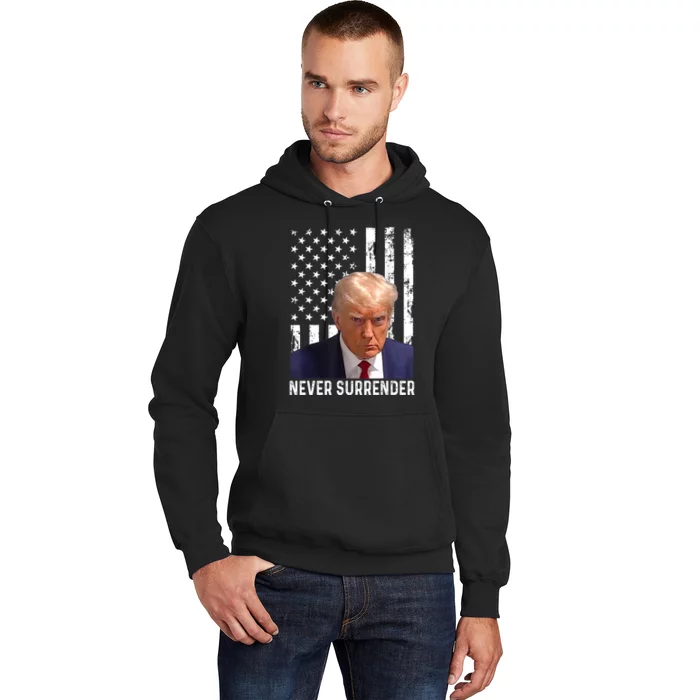 Trump Mug Shot Donald Trump Mug Shot Never Surrender Hoodie