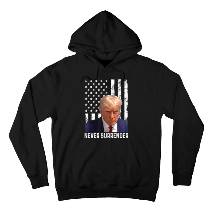 Trump Mug Shot Donald Trump Mug Shot Never Surrender Hoodie