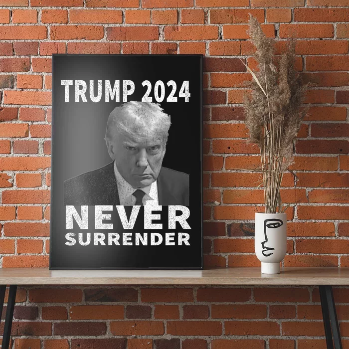 Trump Mug Shot Never Surrender Trump 2024 Pro Trump Vintage Poster