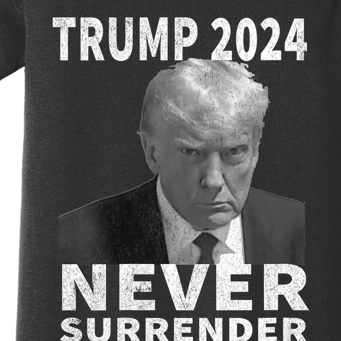 Trump Mug Shot Never Surrender Trump 2024 Pro Trump Vintage Baby Bodysuit