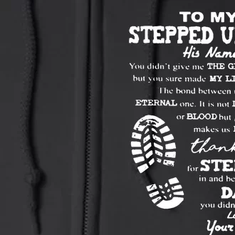 To My Stepped Up Dad Thanks You For Stepping Funny Gift Full Zip Hoodie