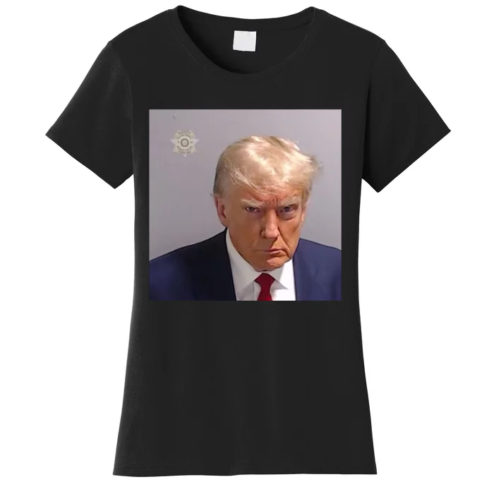 Trump Mug Shot Trump Jail Trump Arrested Women's T-Shirt