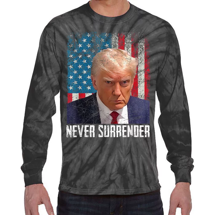 Trump Mug Shot Donald Trump Mug Shot Never Surrender Tie-Dye Long Sleeve Shirt