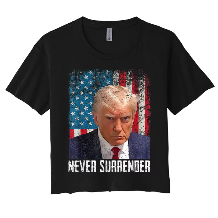 Trump Mug Shot Donald Trump Mug Shot Never Surrender Women's Crop Top Tee