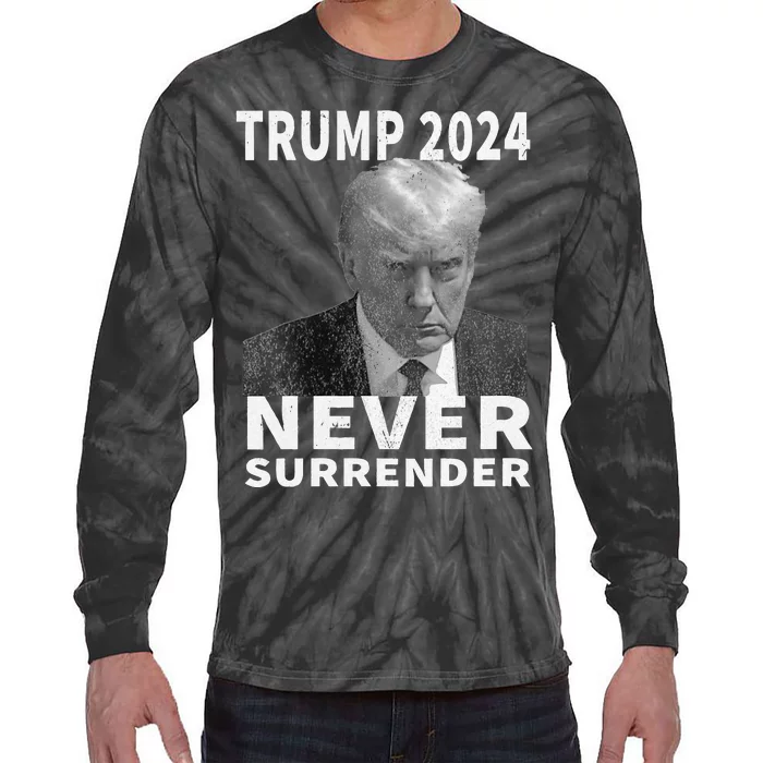 Trump Mug Shot Never Surrender Trump 2024 Pro Trump Tie-Dye Long Sleeve Shirt