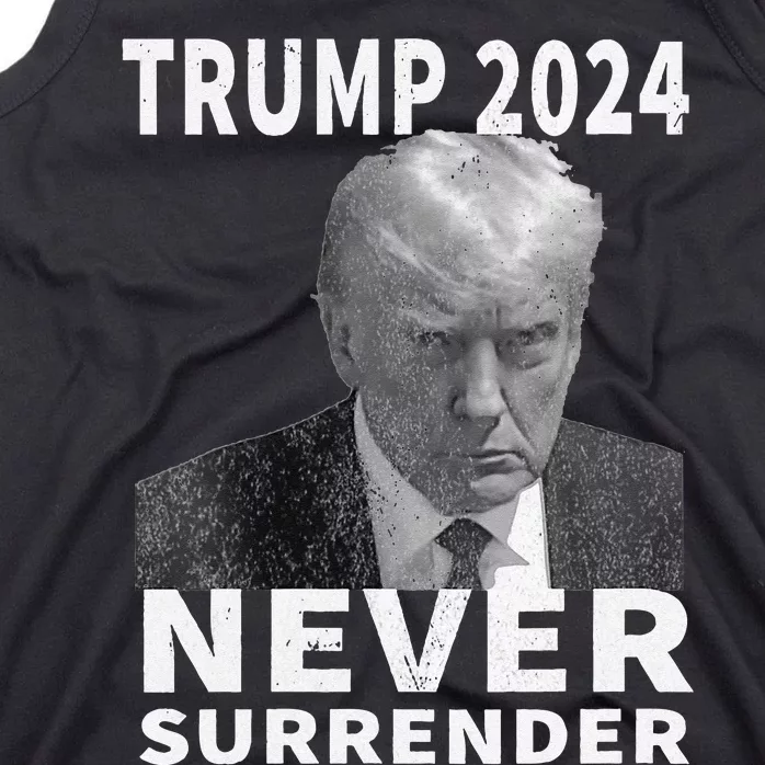 Trump Mug Shot Never Surrender Trump 2024 Pro Trump Tank Top