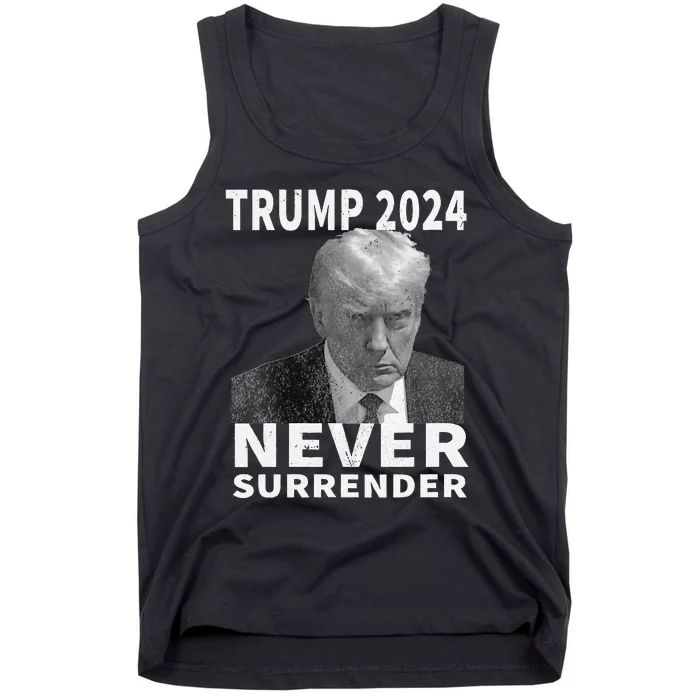 Trump Mug Shot Never Surrender Trump 2024 Pro Trump Tank Top