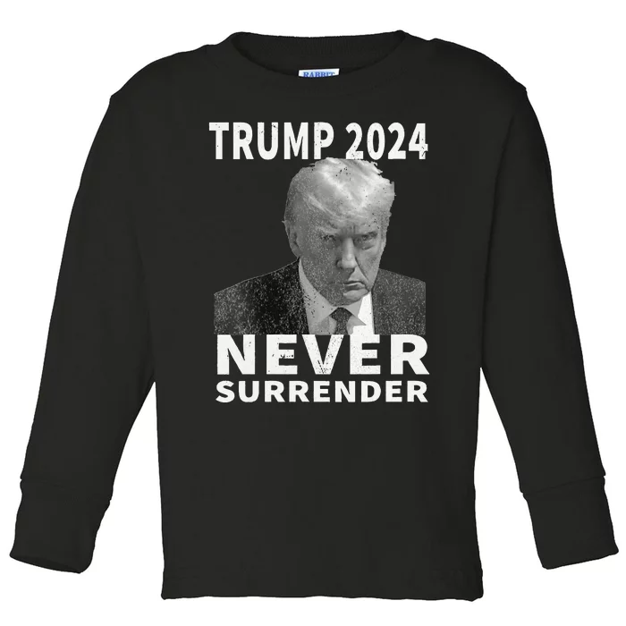 Trump Mug Shot Never Surrender Trump 2024 Pro Trump Toddler Long Sleeve Shirt