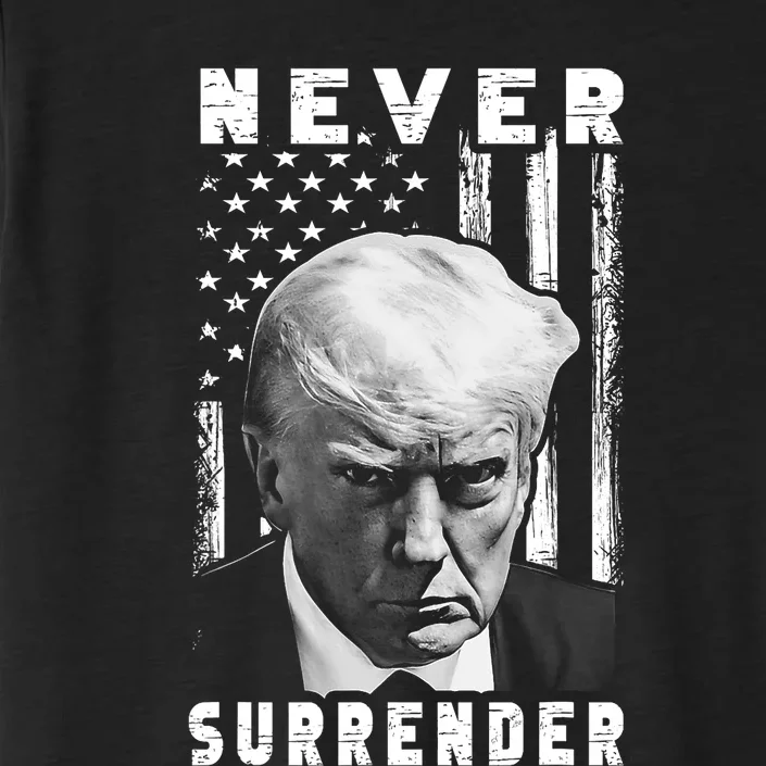 Trump Mug Shot Donald Trump Mug Shot Never Surrender Pro Trump ChromaSoft Performance T-Shirt