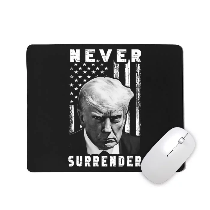 Trump Mug Shot Donald Trump Mug Shot Never Surrender Pro Trump Mousepad