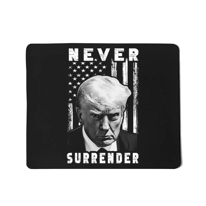 Trump Mug Shot Donald Trump Mug Shot Never Surrender Pro Trump Mousepad