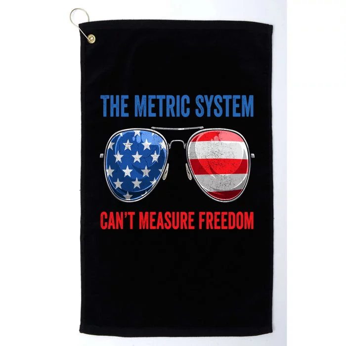 The Metric System Can’t Measure Freedom 4th Of July Platinum Collection Golf Towel