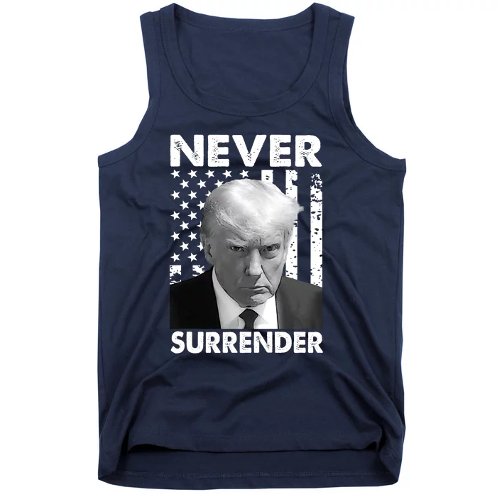 Trump Mug Shot Donald Trump Mug Shot Never Surrender Trending Design Tank Top