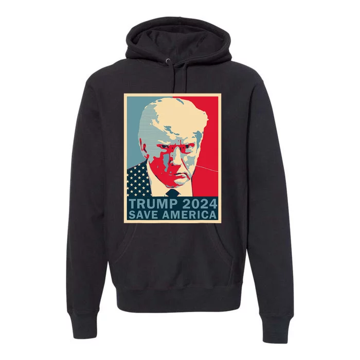 Trump Mug Shot 2024 Save America Trump Premium Hoodie