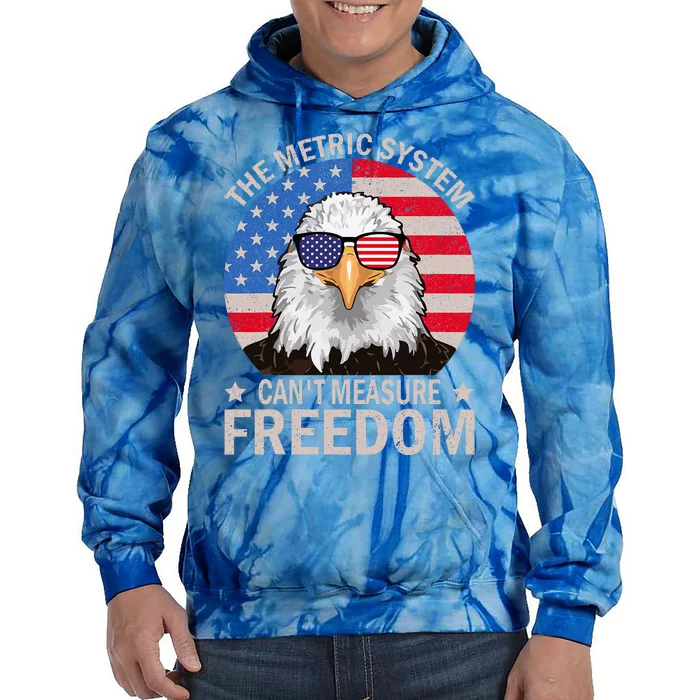 The Metric System CanT Measure Freedom Eagle Tie Dye Hoodie