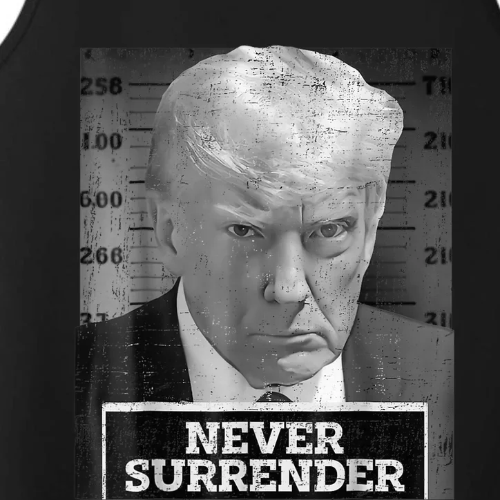 Trump Mug Shot - Donald Trump Mug Shot - Never Surrender Performance Tank