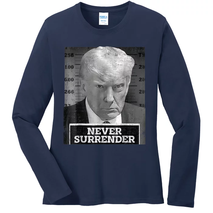 Trump Mug Shot - Donald Trump Mug Shot - Never Surrender Ladies Long Sleeve Shirt