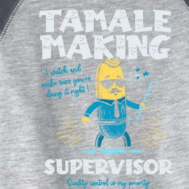 Tamale Making Supervisor Funny Tamales Crew Mexican Food Toddler Fine Jersey T-Shirt