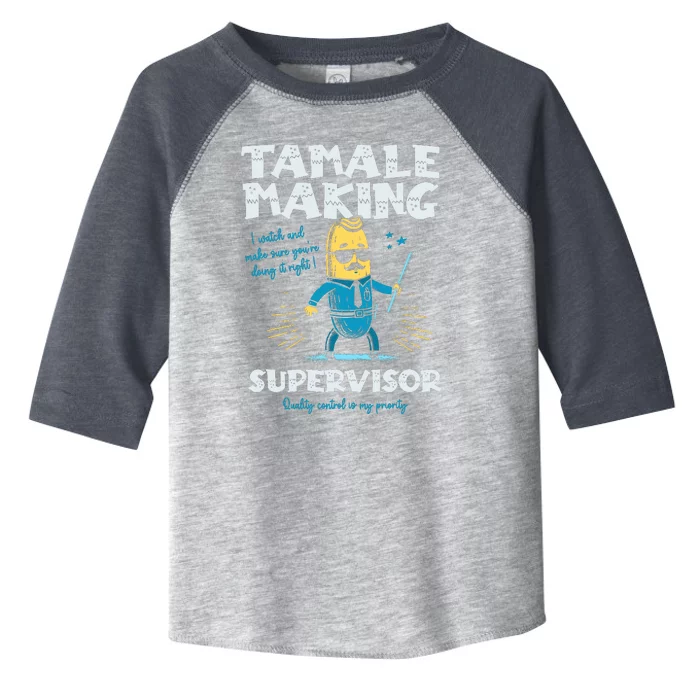 Tamale Making Supervisor Funny Tamales Crew Mexican Food Toddler Fine Jersey T-Shirt