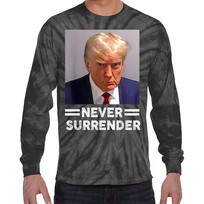 Trump Mug Shot Never Surrender Trump Vote 2024 Pro Trump Tie-Dye Long Sleeve Shirt