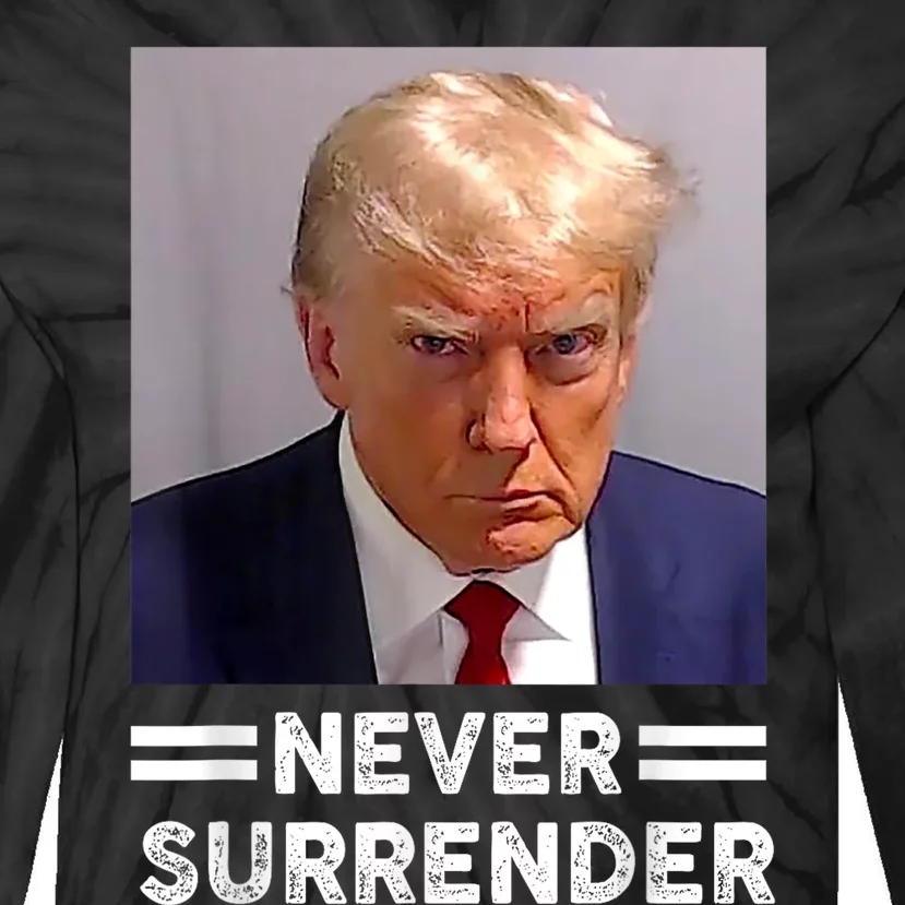 Trump Mug Shot Never Surrender Trump Vote 2024 Pro Trump Tie-Dye Long Sleeve Shirt