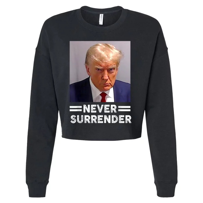 Trump Mug Shot Never Surrender Trump Vote 2024 Pro Trump Cropped Pullover Crew