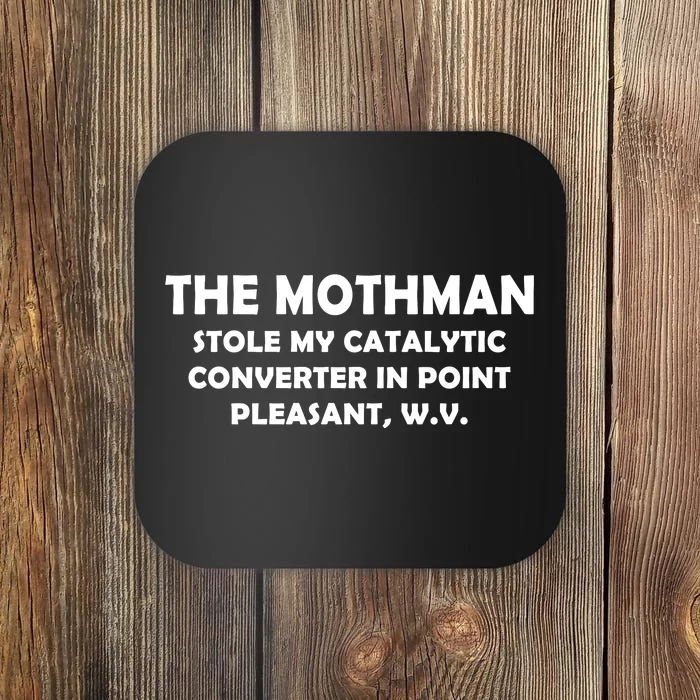 The Mothman Stole My Catalytic Converter Coaster