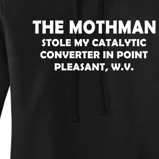 The Mothman Stole My Catalytic Converter Women's Pullover Hoodie