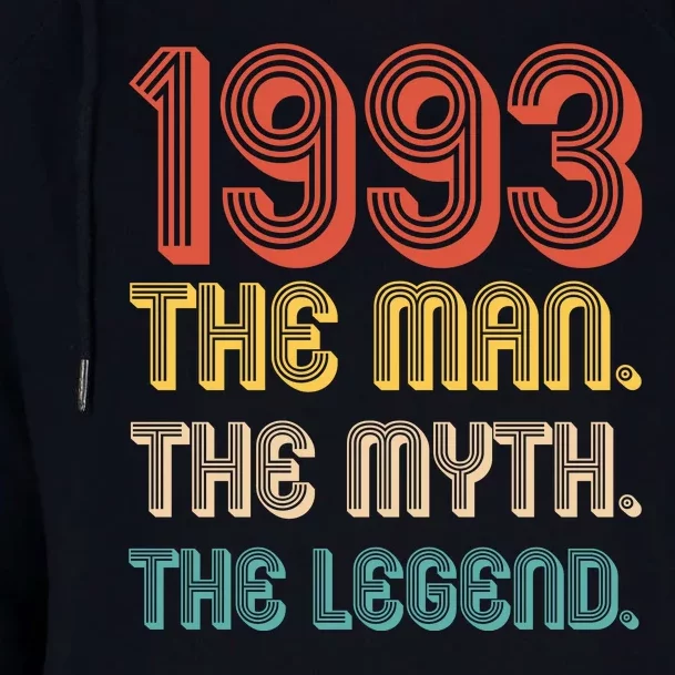 The Man The Myth The Legend 1993 30th Birthday Womens Funnel Neck Pullover Hood