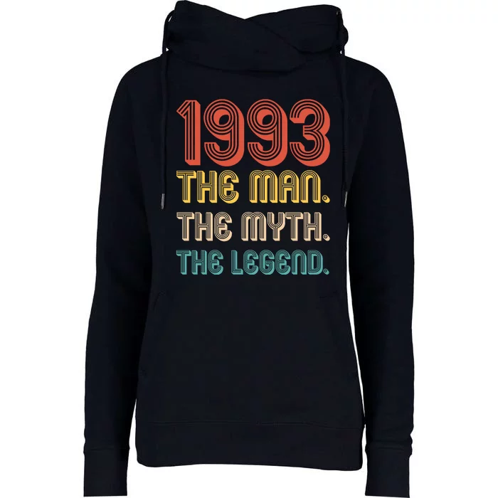 The Man The Myth The Legend 1993 30th Birthday Womens Funnel Neck Pullover Hood