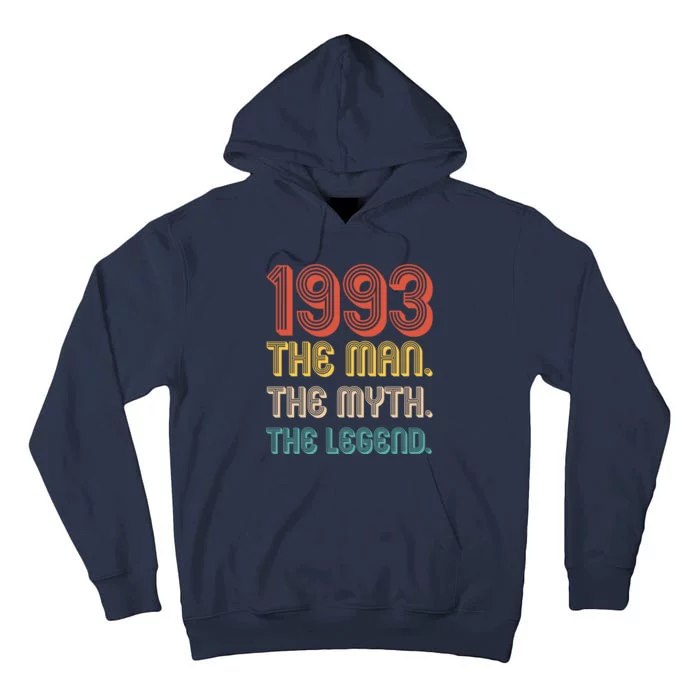 The Man The Myth The Legend 1993 30th Birthday Tall Hoodie