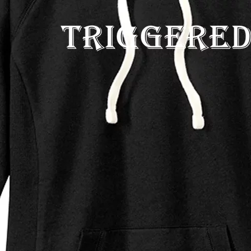 Triggered Meme Trigger Warning Meme Funny Feminist Gamer Great Gift Women's Fleece Hoodie