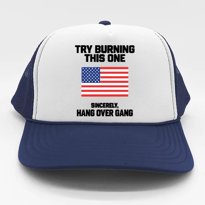 Tom Macdonald Try Burning This One Sincerely Hang Over Gang Trucker Hat