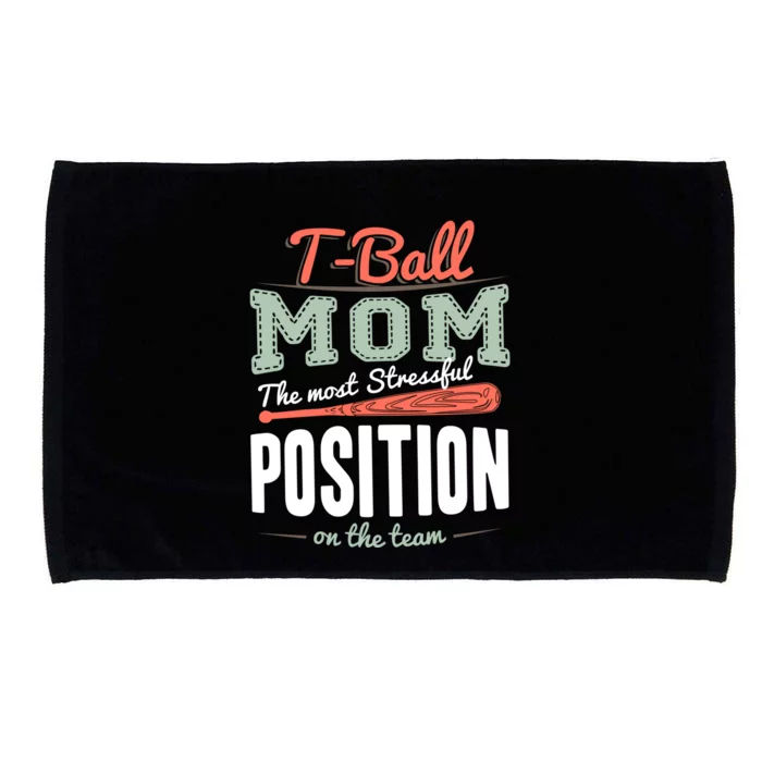 T-ball Mom The Most Stressful Position On The Team Teeball Microfiber Hand Towel