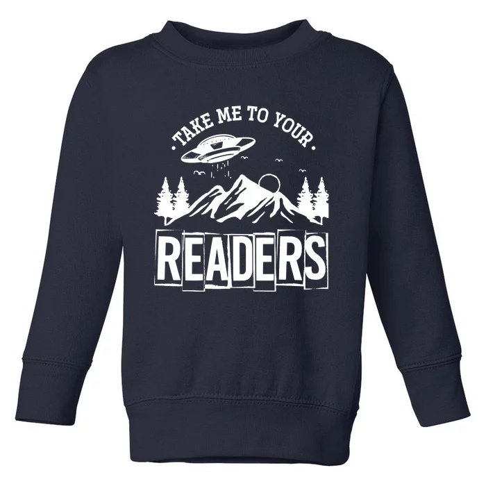 Take Me To Your Readers Bookworm Librarian Gift Reading Toddler Sweatshirt