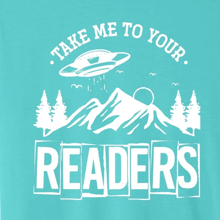 Take Me To Your Readers Bookworm Librarian Gift Reading ChromaSoft Performance T-Shirt