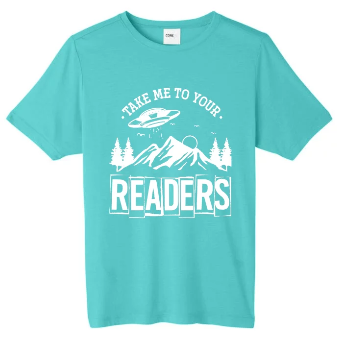 Take Me To Your Readers Bookworm Librarian Gift Reading ChromaSoft Performance T-Shirt