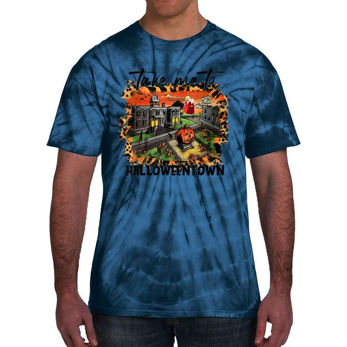 Take Me To Halloweentown & Chill Leopard Halloween Costume Gift Tie-Dye T-Shirt