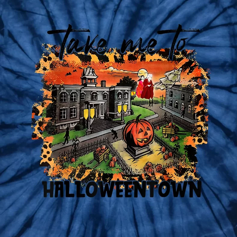 Take Me To Halloweentown & Chill Leopard Halloween Costume Gift Tie-Dye T-Shirt