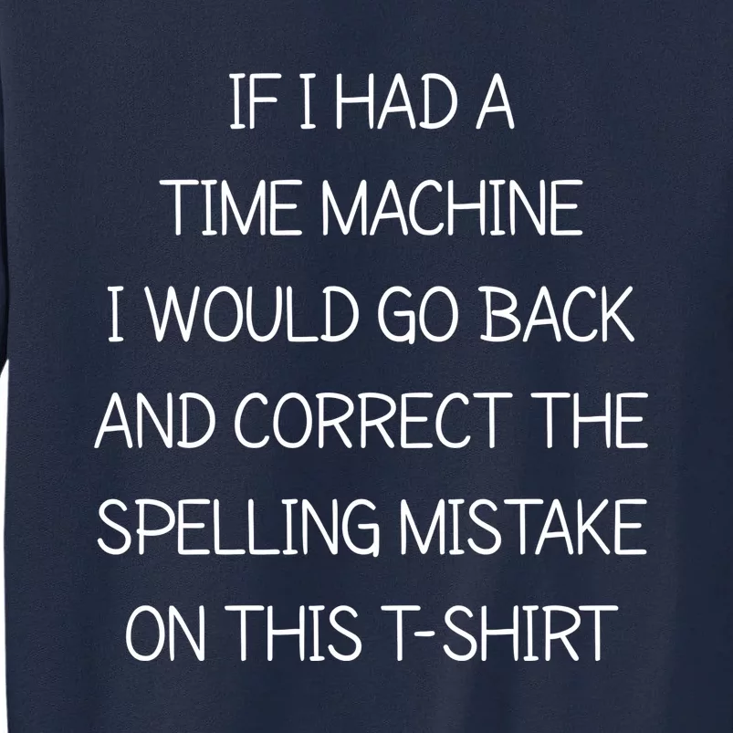 Time Machine Tall Sweatshirt