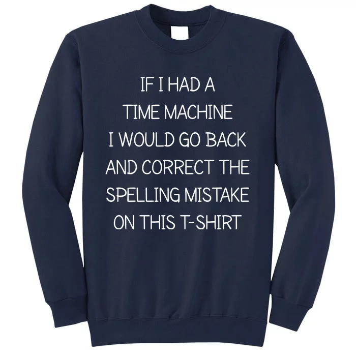 Time Machine Tall Sweatshirt