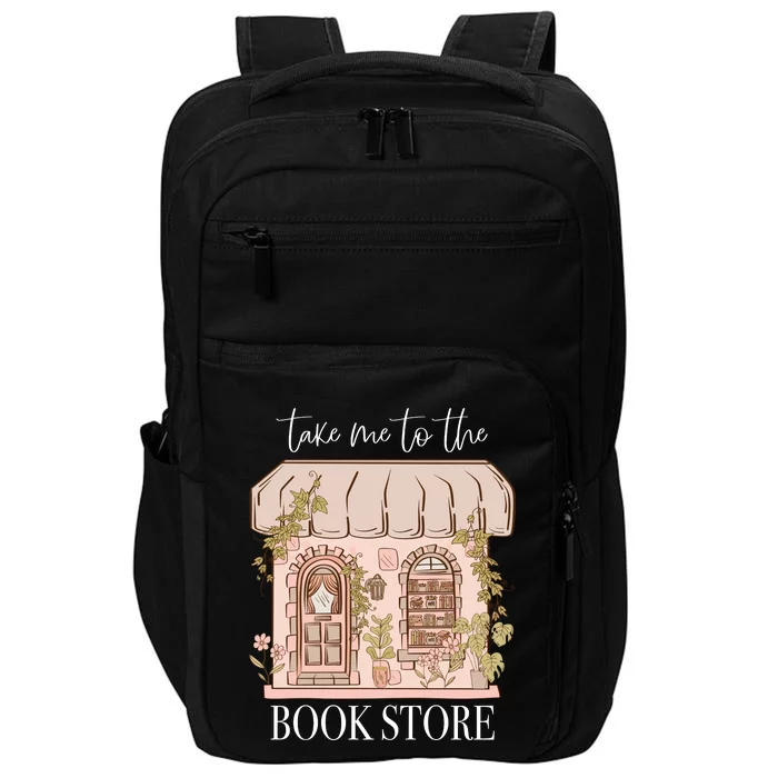 Take Me To The Book Store Impact Tech Backpack