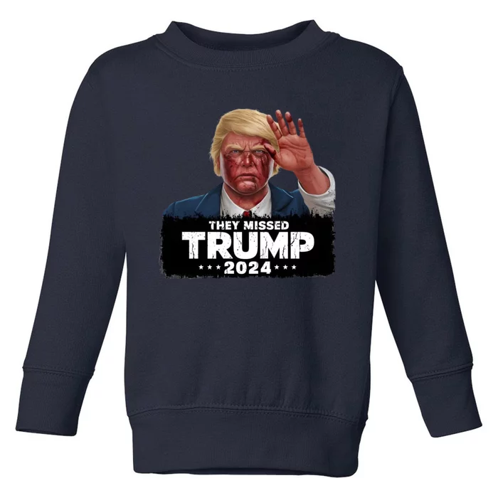 They Missed Trump 2024 Toddler Sweatshirt