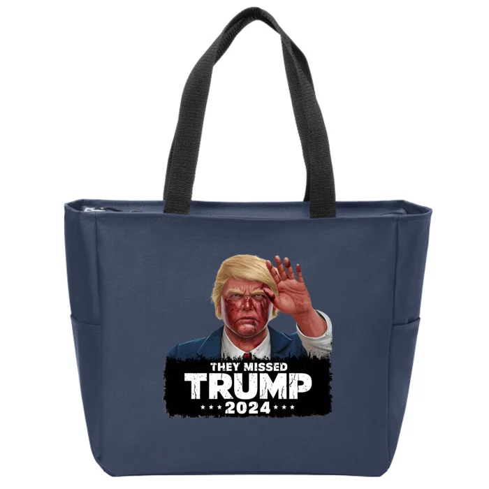 They Missed Trump 2024 Zip Tote Bag