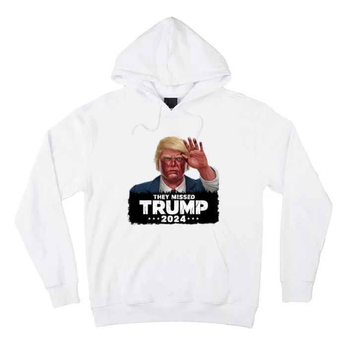 They Missed Trump 2024 Hoodie