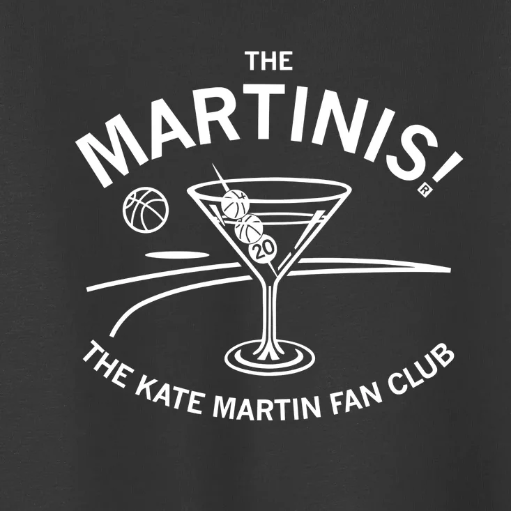 The Martinis The Kate Martin Fan Club Toddler T-Shirt