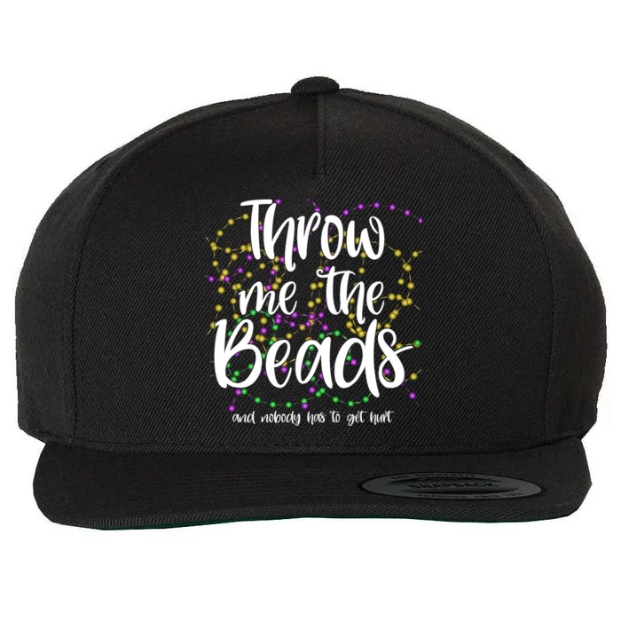 Throw Me The Beads And Nobody Has To Get Hurt Funny Mardi Gras Wool Snapback Cap