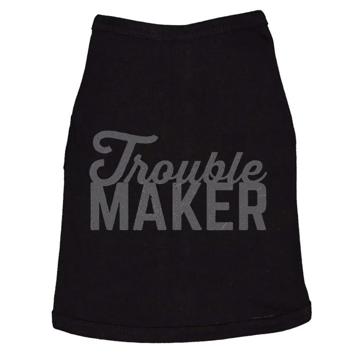 Trouble Maker Doggie Tank